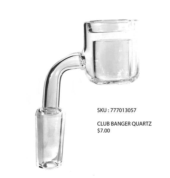 Club Banger Quartz Glass Piece